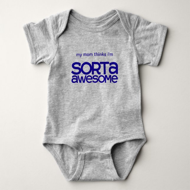 Sorta Awesome Baby Bodysuit (Front)