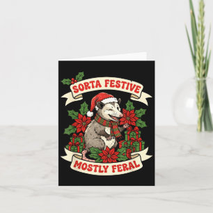 Sorta Festive Mostly Feral Ossum Funny Christmas H Card