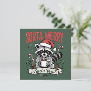 Sorta Merry Sorta Feral Christmas Racoon Xmas Holiday Card