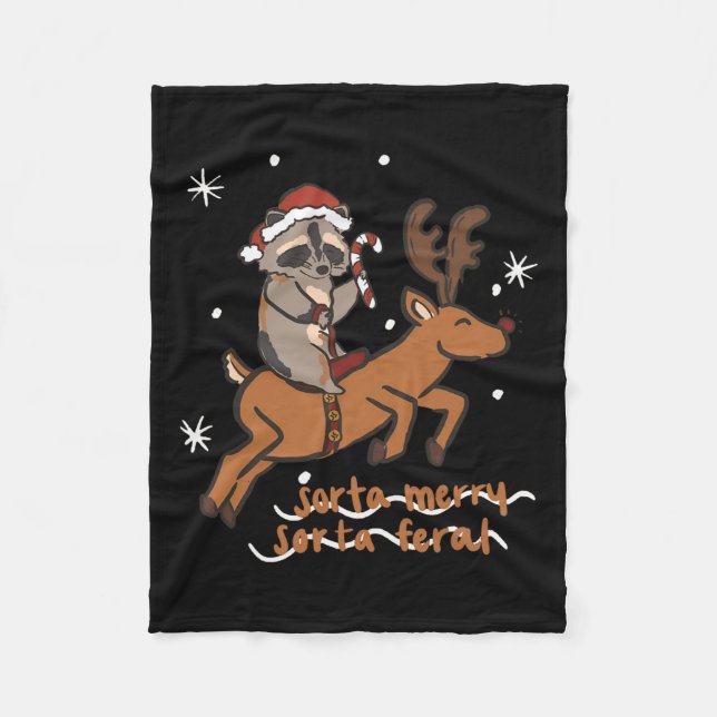 Sorta Merry Sorta Feral Funny Racoon Christmas Xm Fleece Blanket (Front)