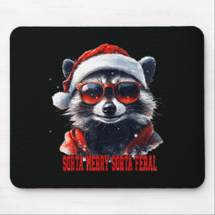 Sorta Merry Sorta Feral Raccoon Christmas Humor De Mouse Pad