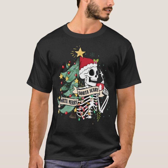 Sorta Merry Sorta Scary Skeleton Hot Cocoa Christm T-Shirt (Front)