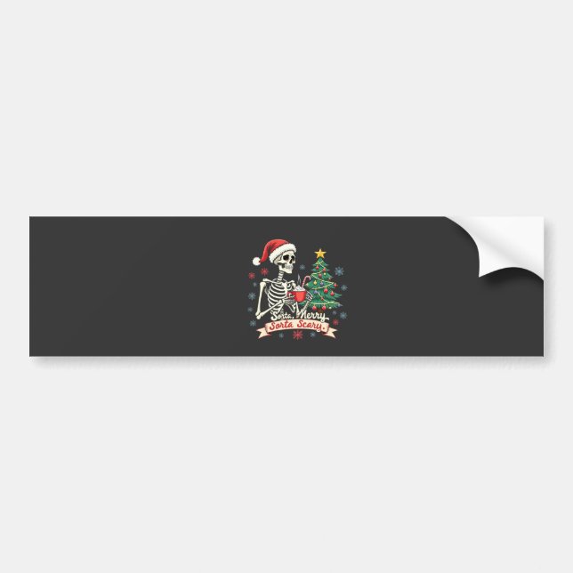 Sorta Merry Sorta Scary Spooky Skeleton Xmas  Bumper Sticker (Front)