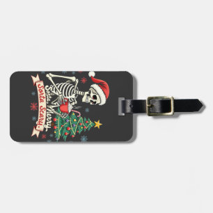 Sorta Merry Sorta Scary Spooky Skeleton Xmas Luggage Tag