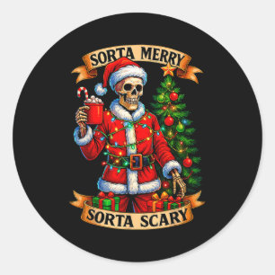 Sorta Merry Sorta Y Christmas Funny Skeleton Xmas Classic Round Sticker