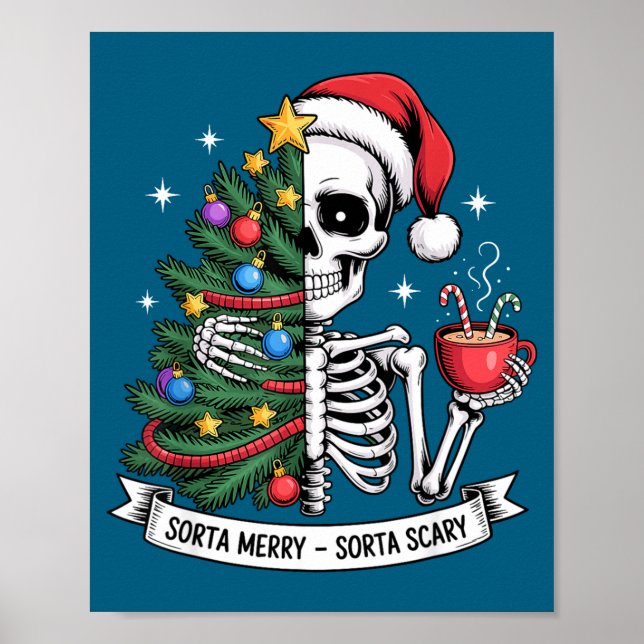Sorta Merry Sorta Y Santa Skeleton Cocoa Christmas Poster (Front)