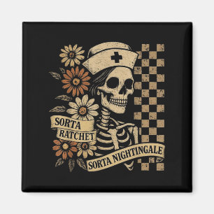 Sorta Ratchet Sorta Nightingale Skeleton Nurse Hal Magnet