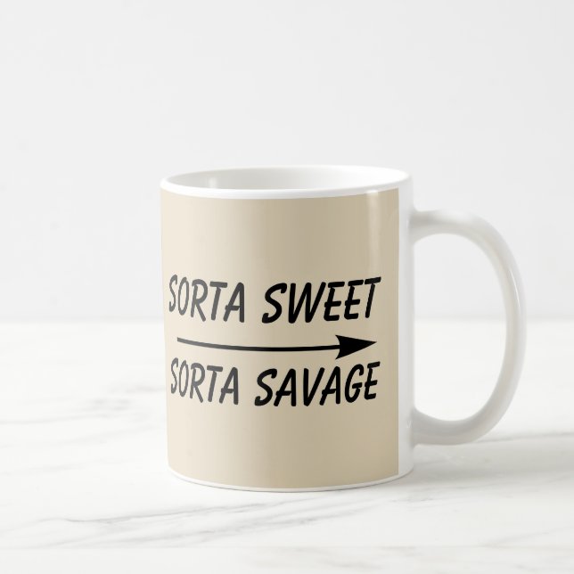 SORTA SWEET, SORTA SAVAGE Coffee Mugs (Right)