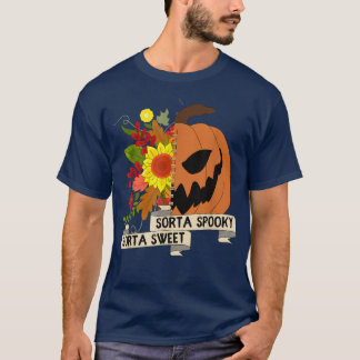 Sorta Sweet Sorta Spooky Flower Pumpkin Halloween  T-Shirt