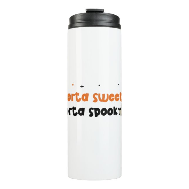 Sorta Sweet Sorta Spooky Thermal Tumbler (Front)