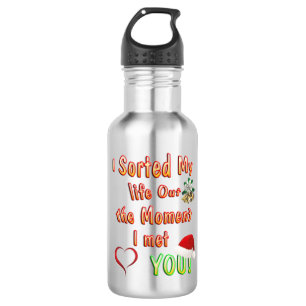 Sorting out my life for you 532 ml water bottle
