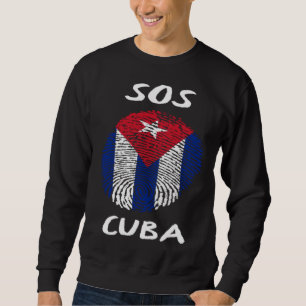 SOS Cuba Cuban DNA  Cuba Libre Freedom & Libertad Sweatshirt
