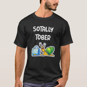 SOTALLY TOBER Alcohol Gag Beer Drinking College T-Shirt