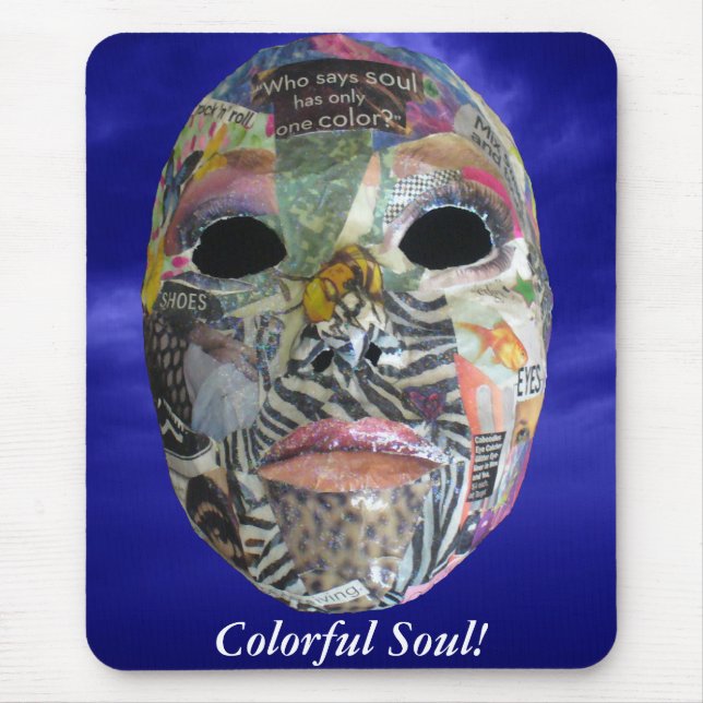 Soul Comes In All Colours Mask Mouse Pad (Front)