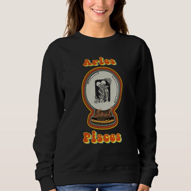 Soul Connection Aries and Pisces Zodiac Sweatshirt (Front)