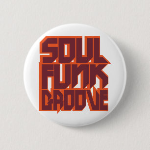 Soul Funk Groove 6 Cm Round Badge