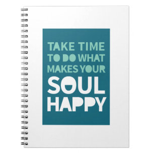 Soul Happy Inspirational Quotes Positive Monday Notebook