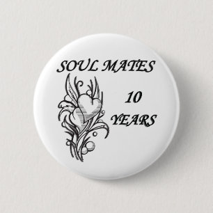SOUL MATES 10 Years 6 Cm Round Badge
