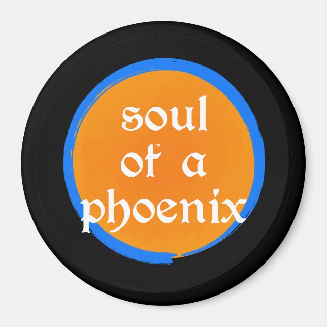 Soul of a Phoenix Magnet (Front)