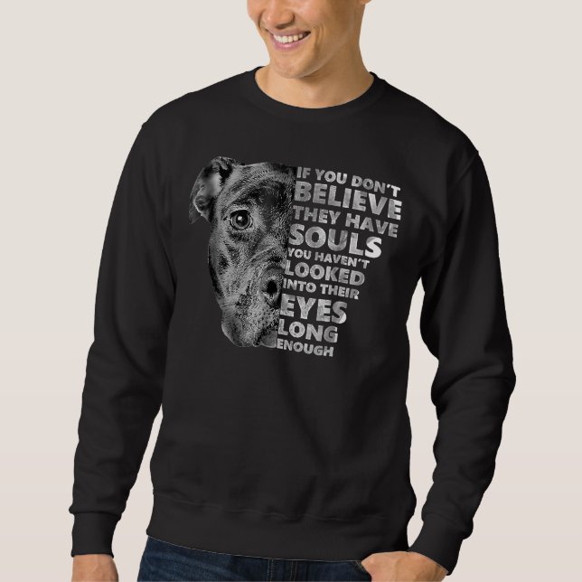 Soul Pitbull I Love Pitbull Dog Lover  58 Sweatshirt (Front)