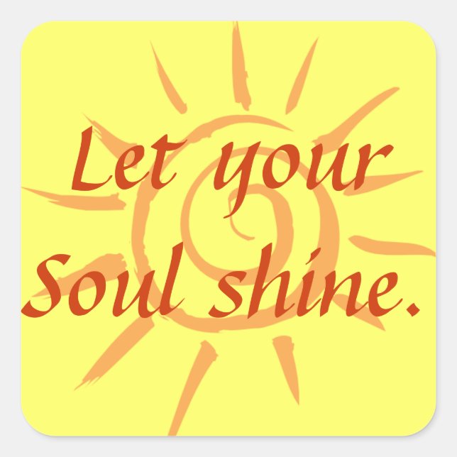 Soul Shine Square Sticker (Front)