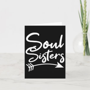 Soul Sisters Best Friend Friendship Sayings Bff Card