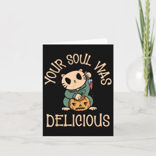 Soul Was Delicious Halloween Party Day Trick Or Tr Card
