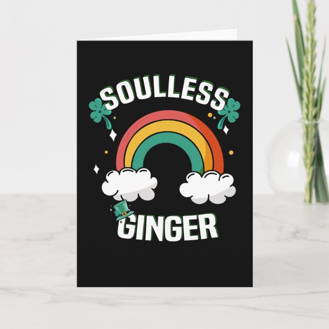 Soulless Ginger St. Patricks Day Redhead Redhead Card (Front)