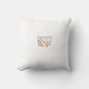 Soulmates in Life Cushion
