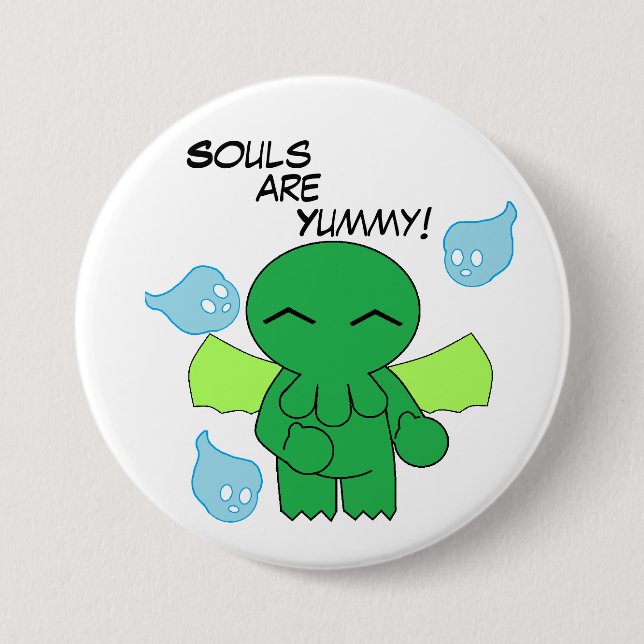 Souls are Yummy! 7.5 Cm Round Badge (Front)