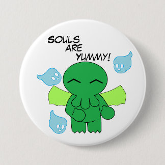 Souls are Yummy! 7.5 Cm Round Badge