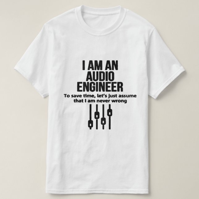 Sound/Audio Engineer Black/White T-Shirt (Design Front)