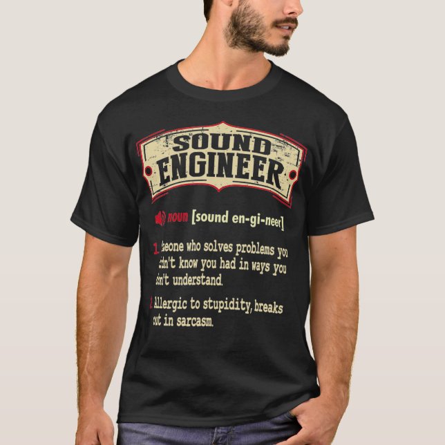 Sound Engineer Dictionary Term Sarcastic  T-Shirt (Front)