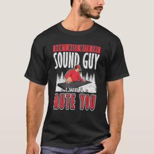 Sound Guy I will Mute You Audio Engineer T-Shirt