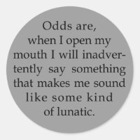 Sound Like A Lunatic