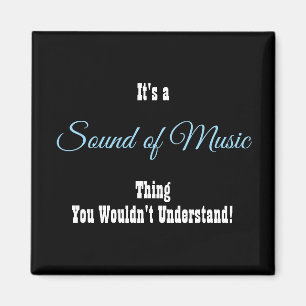 Sound of Music Magnet