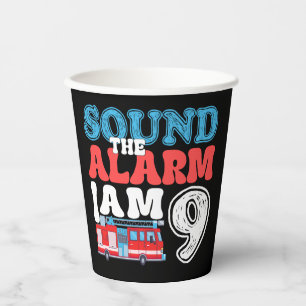 Sound The Alarm I'm 9 Firefighter 9th Birthday Paper Cups