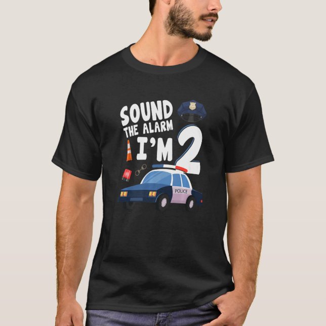 Sound The Alarm It's My 2nd Birthday 2 Years Old P T-Shirt (Front)