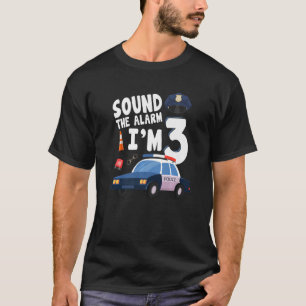 Sound The Alarm It's My 3rd Birthday 3 Years Old P T-Shirt