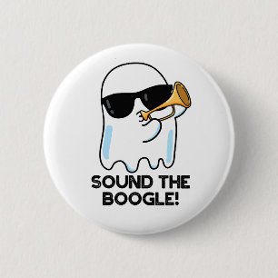 Sound The Boogle Funny Ghost Bugle Pun 6 Cm Round Badge