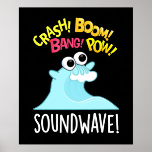 Sound Wave Funny Ocean Pun  Poster
