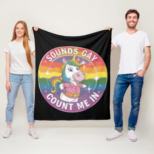Sounds Gay Count Me In Unicorn Rainbow LGBTQ Fleece Blanket