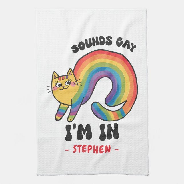 Sounds Gay, I’m In – Rainbow Cat LGBTQ Pride Tea Towel (Vertical)