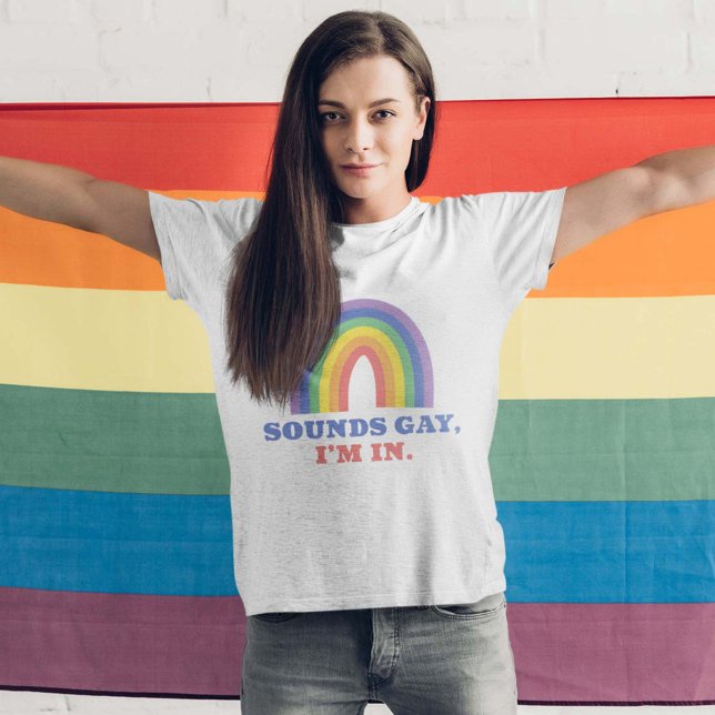 Sounds Gay I’m In T-Shirt (Creator Uploaded)