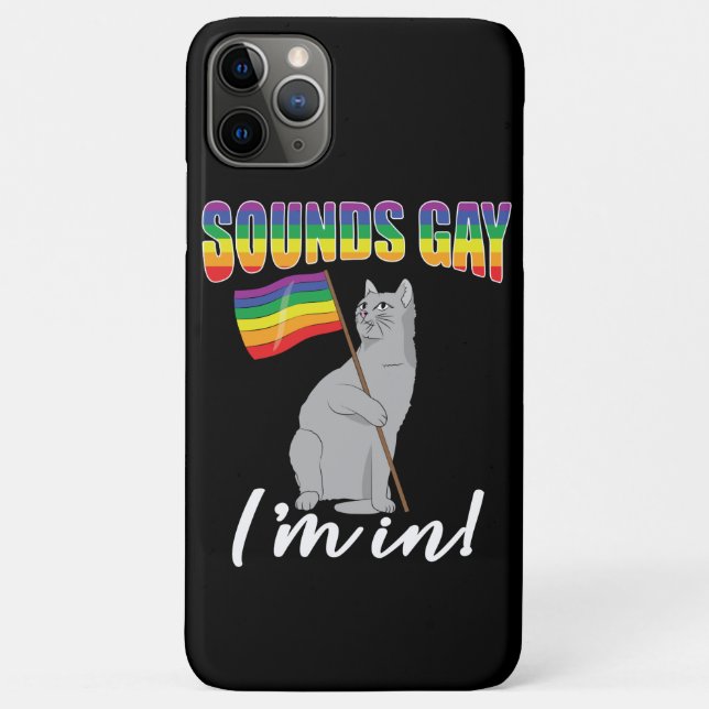 Sounds Gay I'm In Cat Case-Mate iPhone Case (Back)
