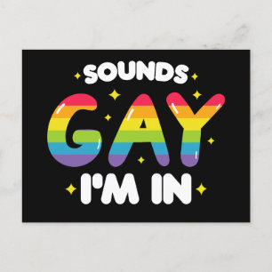 Sounds Gay I'm In Funny LGBT Pride Postcard