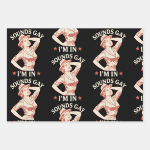 Sounds Gay I'm In Lesbian Cowgirl Howdy LGBTQ Wrapping Paper Sheet