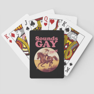 Sounds Gay I'm In Lesbian Western Pride Progress Playing Cards