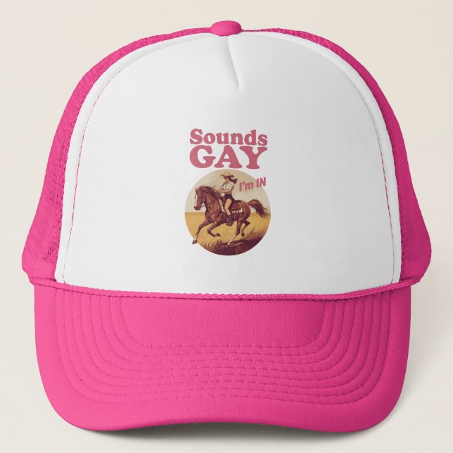 Sounds Gay I'm In Lesbian Western Pride Progress  Trucker Hat (Front)