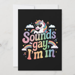 Sounds gay I'm in LGBT pride rainbow unicorn  Invitation